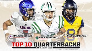 Top 10 Quarterbacks in the Class of 2023 [upl. by Ellimac]