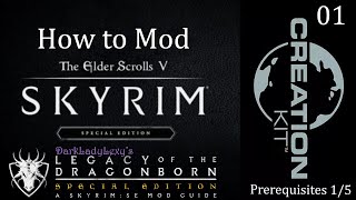 01 How to mod Skyrim Featuring Lexys Legacy of the Dragonborn Prerequisites 1 of 5 [upl. by Anohr]