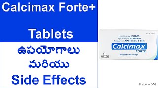 Calcimax FORTE  Tablets Uses and Side Effects in Telugu  HIGH POTENCY 500mg CALCIUM [upl. by Nottirb135]