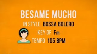 Besame Mucho  Karaoke Female Backing Track [upl. by Llewxam368]