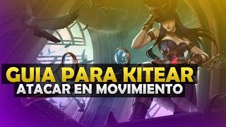 LoL Tips  Aprende a Kitear  Atacar en Movimiento   League Of Legends [upl. by Ahsimac]