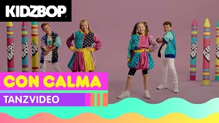 KIDZ BOP Kids  Con Calma Tanzvideo KIDZ BOP Germany 2 [upl. by Isied256]