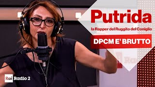 Putrida la rapper del Ruggito del coniglio canta quotDPCM è bruttoquot [upl. by Iteerp675]