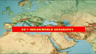 17 IndianWorld Geography Geomorphology Convergence Part17 31102024 [upl. by Paolina]