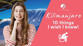 10 Things I Wish I Knew BEFORE Climbing Mt Kilimanjaro  Follow Alice  4K [upl. by Sletten]