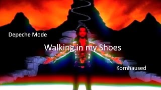 Depeche Mode  Walking in my Shoes Kornhaused [upl. by Llezo]