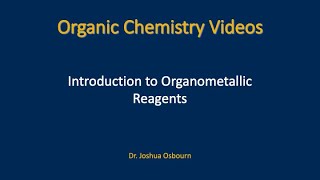 Introduction to Organometallic Reagents [upl. by Nevai716]