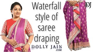 How to Waterfall Style of Saree Draping  Dolly Jain Saree Draping Styles [upl. by Ragucci649]