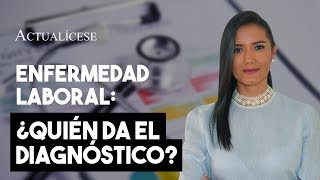 Proceso de calificación y valoración de una enfermedad laboral [upl. by Nedyaj]