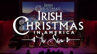 Irish Christmas in America  The Show [upl. by Alleras]