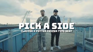 Clavish x Potter Payper Type Beat Pick A Side  UK Rap Beat 2024 [upl. by Arias]