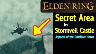 Elden Ring Secret Area in Stormveil Castle  Aspects of the Crucible Horns Beat Crucible Knight [upl. by Ruenhs]