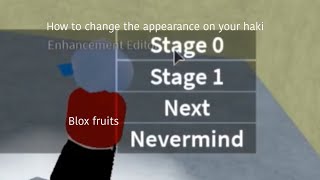 HOW TO CHANGE THE APPEARANCE ON YOUR HAKI  Roblox Blox Fruits [upl. by Harutak551]