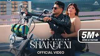 Shakeeni Gurnam Bhullar  Kaptaan  Desi Crew  Diamondstar Worldwide  New Punjabi Song 2024 [upl. by Bortz]