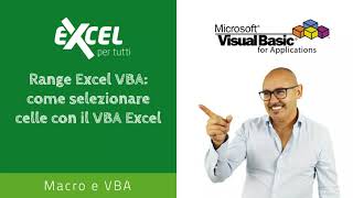 Range Excel VBA come selezionare celle con il VBA Excel [upl. by Solohcin]