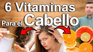 6 Vitaminas Para El Cabello  Cómo Revertir La Pérdida Y Sequedad Del Cabello Y Cuero Cabelludo [upl. by Adora230]