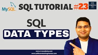 SQL Tutorial 23  SQL Data Types  Data Types in MySQL [upl. by Hecker3]