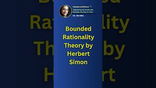 Bounded Rationality Theory Explained in 60 Seconds 🧠 Shortsquot [upl. by Janel352]