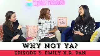 WHY NOT YA Episode 3 Emily XR Pan The Astonishing Color of After [upl. by Eerihs765]