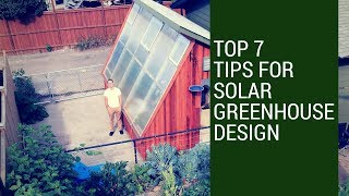 7 Passive Solar Greenhouse Design Tips [upl. by Dlanger]