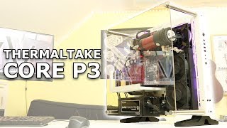 Thermaltake Core P3 Watercooled Build [upl. by Notsae]