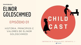 Childcast  T 1 Elinor Goldschmied  Ep 1 [upl. by Anailuj800]