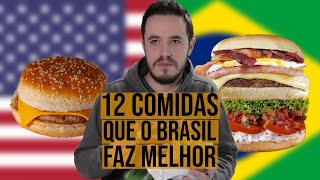 12 COMIDAS que o BRASIL FAZ MELHOR [upl. by Player902]