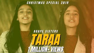 Taraa  Agape Sisters  Christmas 2019 [upl. by Aneeuqal]