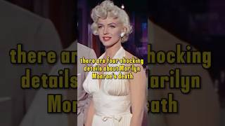 there are four shocking details about Marilyn Monroes death that you may have never heard [upl. by Eidorb701]