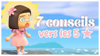 🏝️ Mes 7 CONSEILS pour AVOIR les 5 ÉTOILES   Animal Crossing New Horizons [upl. by Leuqcar]