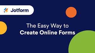 Jotform The Easy Way to Create Online Forms [upl. by Safko592]