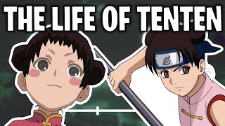 The Life Of Tenten Naruto [upl. by Wylie]