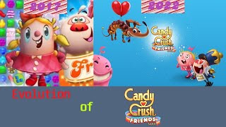 👯 Evolution of Candy Crush Friends Saga 2017 Beta20182022 [upl. by Roux]