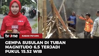 Begini DetikDetik Gempa 60 Guncang Tuban Warga Berhamburan Keluar  Kabar Petang tvOne [upl. by Leler]