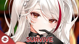 Nightcore  Survive  Lyrics [upl. by Lenora]