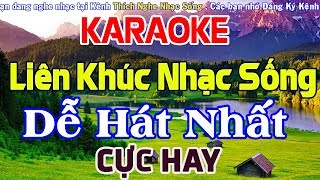 KARAOKE Liên Khúc Nhạc Sống DỄ HÁT NHẤT  Cực Hay Nhạc Sống Cha Cha Cha Karaoke [upl. by Essej]