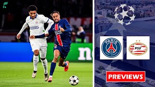 🔴 PARIS SAINTGERMAIN 🇨🇵 VS 🇳🇱 PSV EINDHOVEN  UEFA Champions League 202425 Matchday 3 Previews ✅️ [upl. by Edyak817]