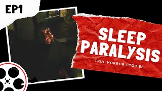 True Horror Stories  Sleep Paralysis POV [upl. by Ahsinauq]