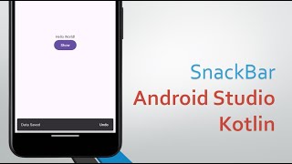 Snack Bar with Action Tutorial  Android Studio  Kotlin [upl. by Yajet]