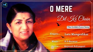 O Mere Dil Ke Chayan Lyrics  Lata Mangeshkar RIP  Rajesh Khanna  90s Hits Love Romantic Songs [upl. by Dnalloh]