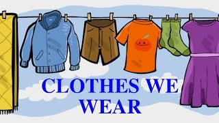 The Clothes We Wear  Class3  Social Studies [upl. by Nirel]