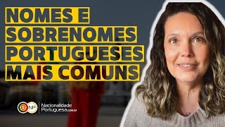 Quais os nomes e sobrenomes portugueses mais comuns [upl. by Loriner]