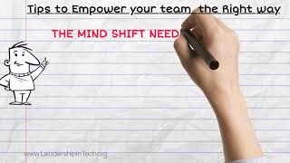 Leadership  Tips to Empower the Team [upl. by Sisto]