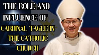 Whats Behind Cardinal Tagles MASSIVE Influence in the Church [upl. by Ahsienroc]