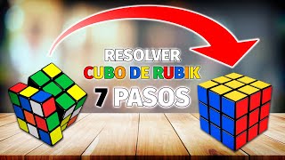 TUTORIAL CUBO RUBIK 3x3 en 7 PASOS  Principiantes [upl. by Varien]