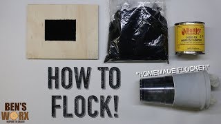 HOW TO FLOCK WITH HOMEMADE FLOCKER TUTORIAL [upl. by Yrebmik498]