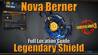 Borderlands 3  The Nova Berner  Legendary Shield  Full Location Guide [upl. by Nevin876]