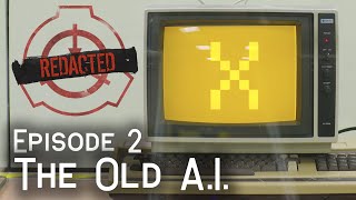 The Old AI  Redacted Season 1  SCP079  Episode 2 [upl. by Norrehc]