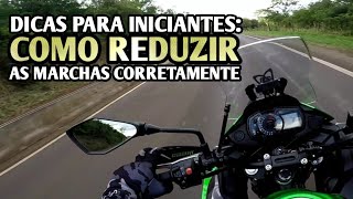 DICAS PARA PILOTOS INICIANTES COMO REDUZIR AS MARCHAS CORRETAMENTE [upl. by Papert]