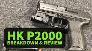 HK P2000 9MM Breakdown amp Review [upl. by Rolfston]